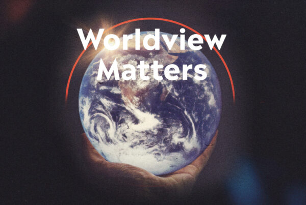 Worldview Matters